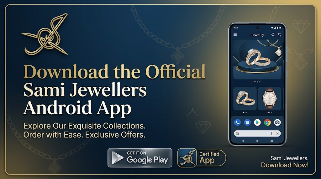 Download the Official Sami Jewellers Android App – Initial Testing Phase